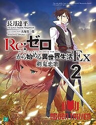 Re:zero Ngoại Truyện: Khúc Tình Ca Của Quỷ Kiếm - Re: Zero Kara Hajimeru Isekai Seikatsu - Kenki Koiuta; Re: Zero Ex2 - Sword Demon Love Ballad