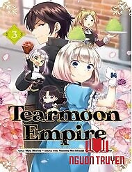 Tearmoon Empire Story - Câu Chuyện Về Đế Chế Tearmoon