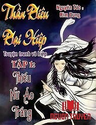 Thần Điêu Đại Hiệp - The Condor Heroes